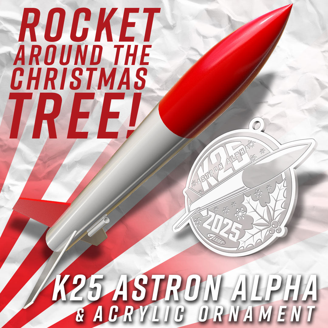 Estes K-25 Astron Alpha Model Rocket with 2025 Christmas Ornament