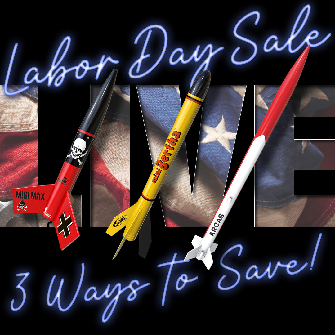 Estes Rockets Labor Day Sale Banner - 3 Ways to Save
