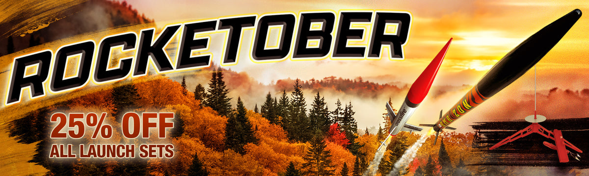 Estes Rocketober Sale - Save 25% Off All Launch Sets