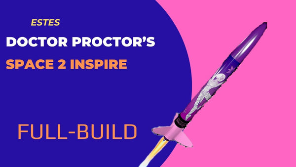Estes Space2Inspire Model Rocket Build Video Thumbnail