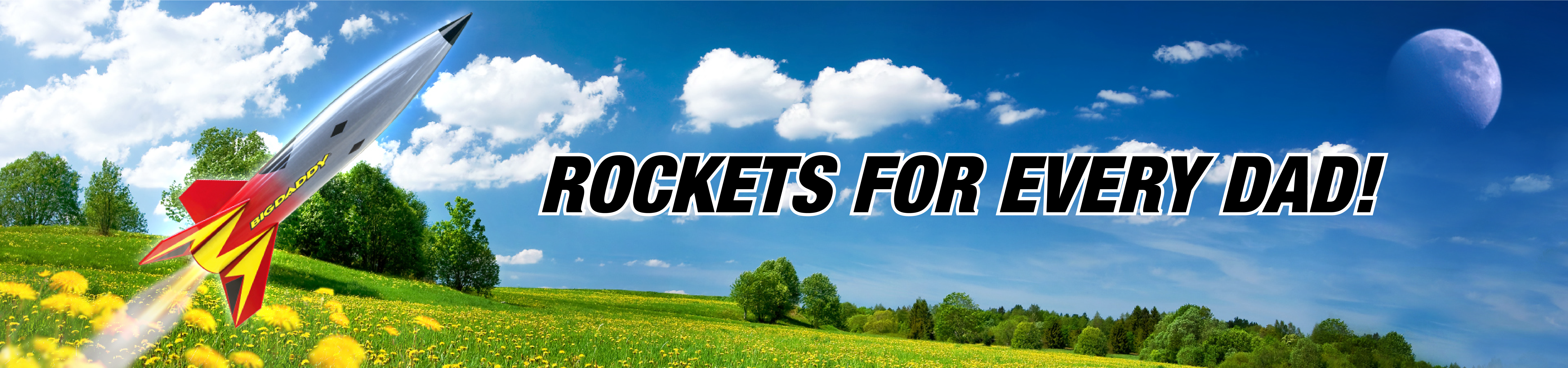 Estes Rockets Fathers Day Web Banner