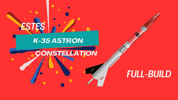 K-35 Model Rocket Build Video Thumbnail