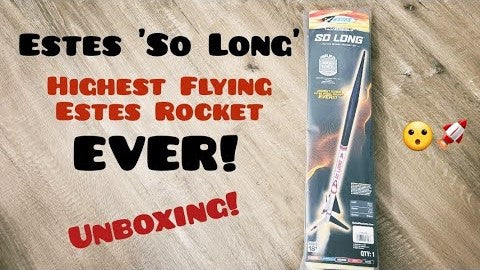 Estes So Long Model Rocket Build Video Thumbnail